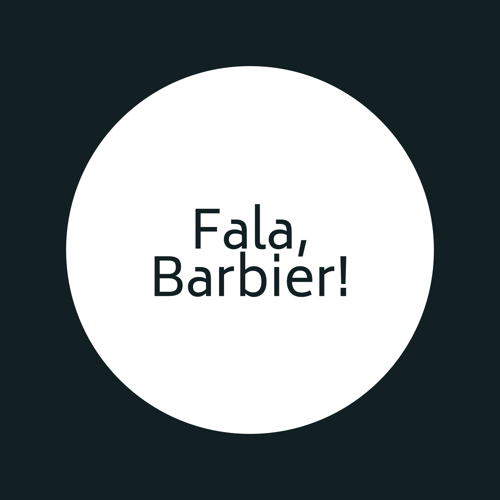 Fala, Barbier!